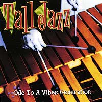 Tall Jazz - Ode to a Vibes Generation - 2001