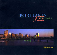Portland Jazz Vol. 1 - 1994