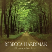 I’ll Remember April - Rebecca Hardiman - 2013